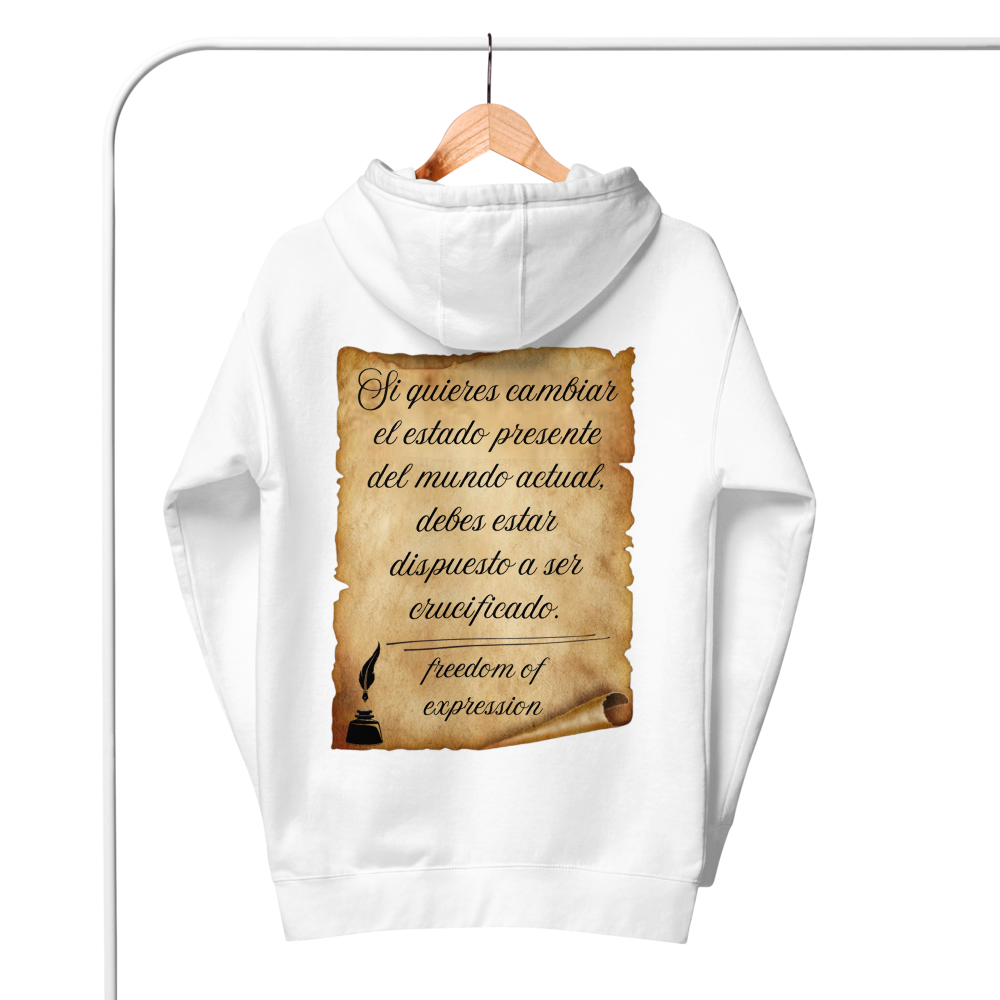 Si quieres cambiar el estado presente del mundo actual, debes estar dispuesto a ser crucificado.