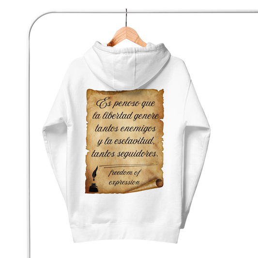 Es penoso que la libertad genere tantos enemigos y la esclavitud, tantos seguidores.
